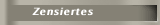 Zensiertes